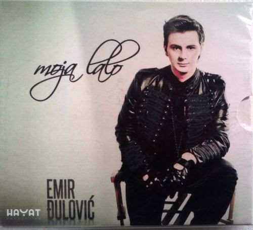 CD EMIR DJULOVIC MOJA LALO album 2014 FOLK HAYAT PRODUCTION, SERBIA BOSNIA