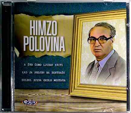 CD HIMZO POLOVINA A STO CEMO LJUBAV KRITI album 2015 sevdah sevdalinke bosnian