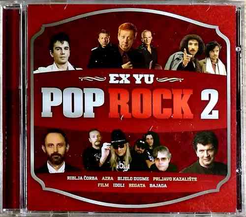 CD EX YU POP ROCK 2 IDOLI AZRA RIBLJA CORBA BAJAGA PRLJAVO KAZALISTE AERODROM