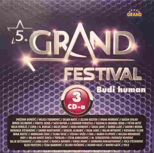 3CD GRAND FESTIVAL BUDI HUMAN 2015 Grand Production Srbija Bosna Hrvatska folk