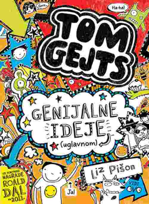 Genijalne ideje (uglavnom) Tom Gejts Liz Pison knjiga 2018 nagradjena za decu