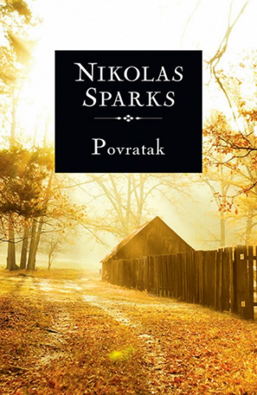 Povratak Nikolas Sparks knjiga 2021 Ljubavni