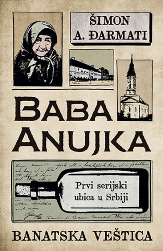 Baba Anujka - Banatska vestica Simon A. carmati knjiga 2021 Domaci autori
