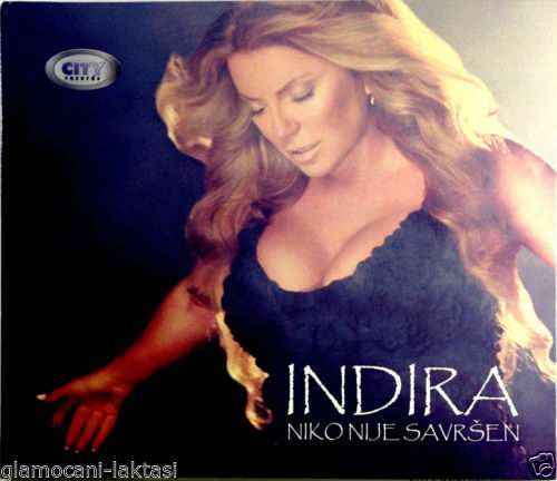CD INDIRA RADIC NIKO NIJE SAVRSEN ALBUM 2015 balkan city records srbija bosna