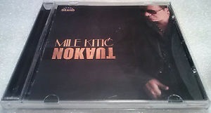 CD MILE KITIC NOKAUT album 2014 grand production srbija narodna muzika hrvatska