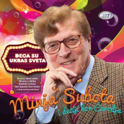 CD MINJA SUBOTA DECA SU UKRAS SVETA album 2012 serbia croatia city records