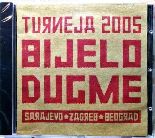 BIJELO DUGME TURNEJA 2005 SARAJEVO ZAGREB BEOGRAD (2CD)