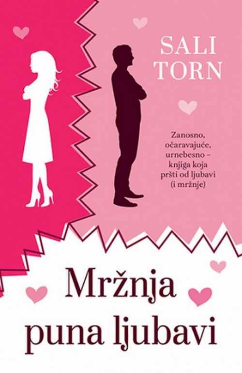 Mrznja puna ljubavi Sali Torn knjiga 2018 koja prsti od ljubavi i mrznje cilkit