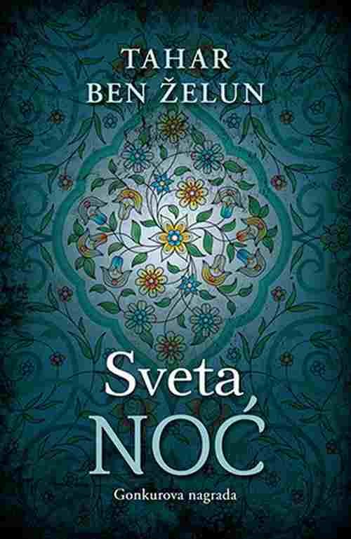 Sveta noc Tahar ben Zelun knjiga 2018 dobitnik gonkurove nagrade