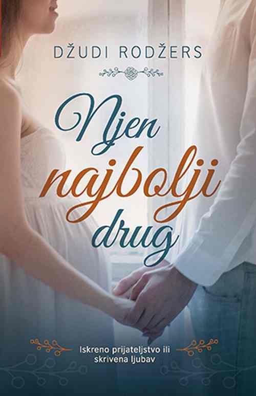 Njen najbolji drug Dzudi Rodzers knjiga 2018 ljubavni laguna