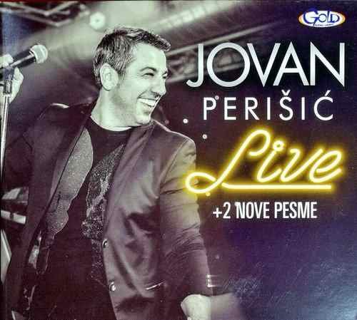 CD JOVAN PERISIC LIVE + 2 NOVE PESME ALBUM 2018 GOLD AUDIO VIDEO