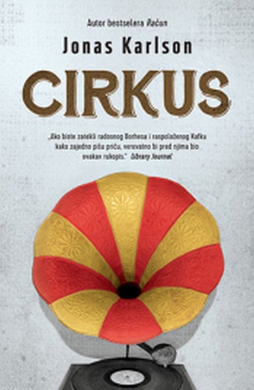 Cirkus Jonas Karlson knjiga 2019 drama