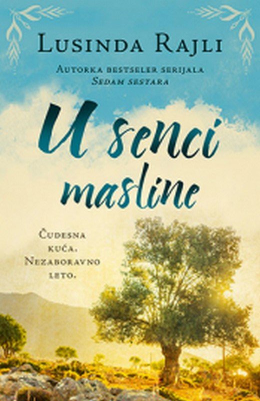 U senci masline Lusinda Rajli knjiga 2019 Drama