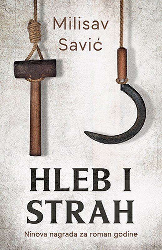 Hleb i strah Milisav Savic knjiga 2019 Drama