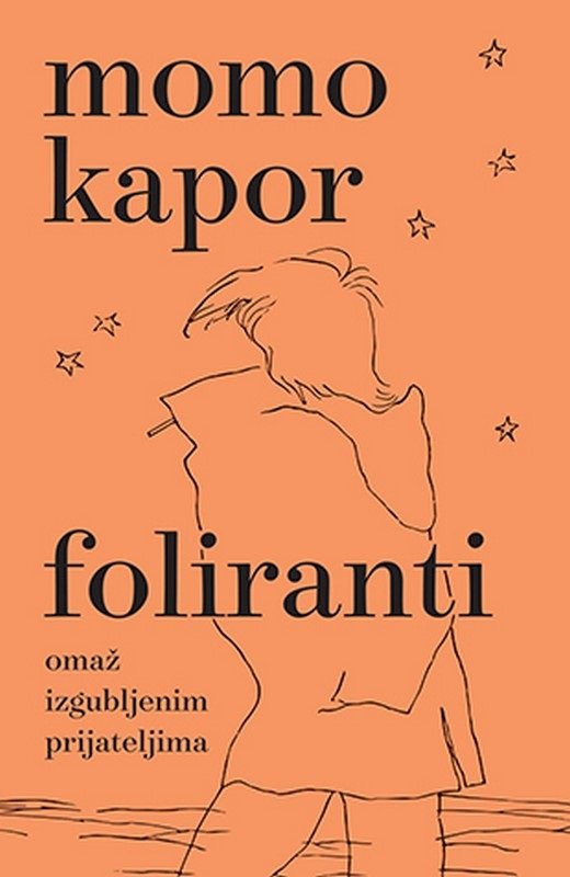 Foliranti Momo Kapor knjiga 2019 Domaci autori