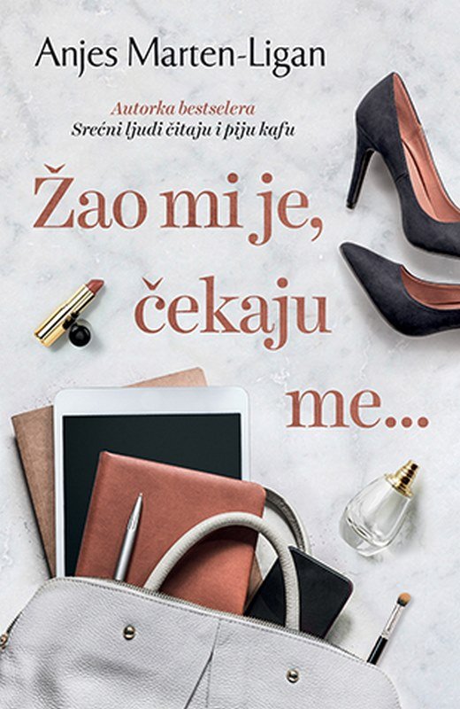 Zao mi je, cekaju me... Anjes Marten-Ligan knjiga 2020