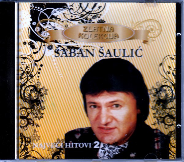 SABAN SAULIC NAJVECI HITOVI 2 ZLATNA KOLEKCIJA (CD)