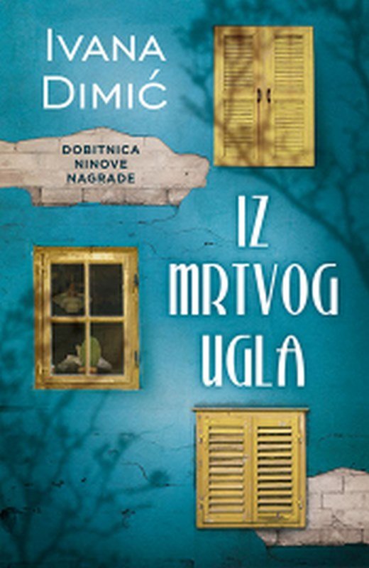 Iz mrtvog ugla Ivana Dimic knjiga 2021 Drama