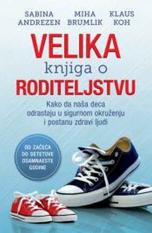 Velika knjiga o roditeljstvu Sabina Andrezen knjiga 2022 Roditelji
