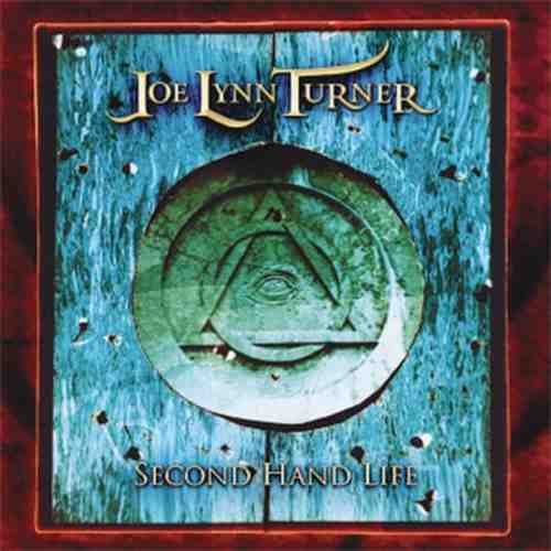 CD JOE LYNN TURNER Second hand life Album 2007 One Records Serbia Hard Rock