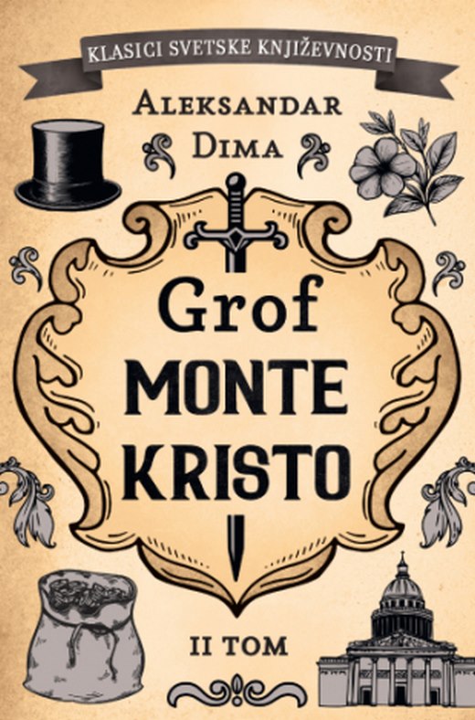 Grof Monte Kristo - II tom Aleksandar Dima Otac knjiga 2024 Avanturisticki