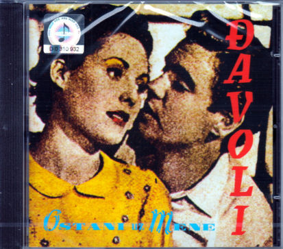 CD DJAVOLI OSTANI UZ MENE