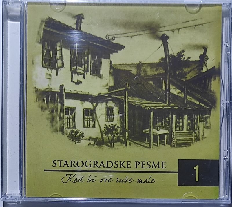 Starogradske pesme – Kad bi ove ruže male (CD) | Vol. 1