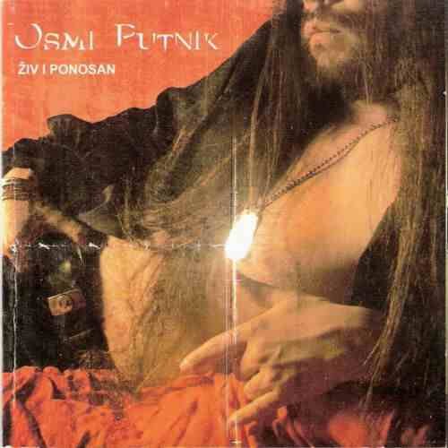 CD OSMI PUTNIK ZIV I PONOSAN 2005 Serbian, Bosnian, Croatian, one records