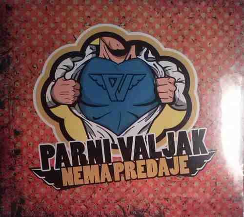 CD PARNI VALJAK NEMA PREDAJE ALBUM 2013 Album