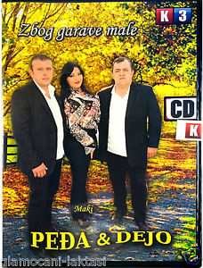 CD PEDJA & DEJO ZBOG GARAVE MALE K3 ALBUM 2015 krajiska krajisnici narodna folk