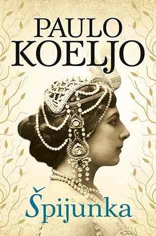 Spijunka Paulo Koeljo knjiga 2016 drama knjiga koja se cita se u jednom dahu